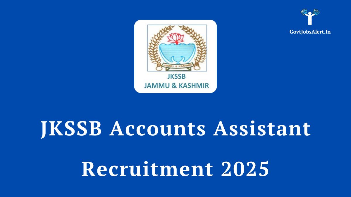 JKSSB Accounts Assistant Recruitment 2025 Notification for 600 Vacancies