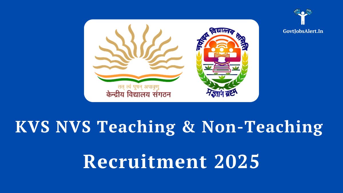 KVS NVS Teaching & Non-Teaching Recruitment 2025 for 14,962 TGT, PGT, PRT, and other vacancies.