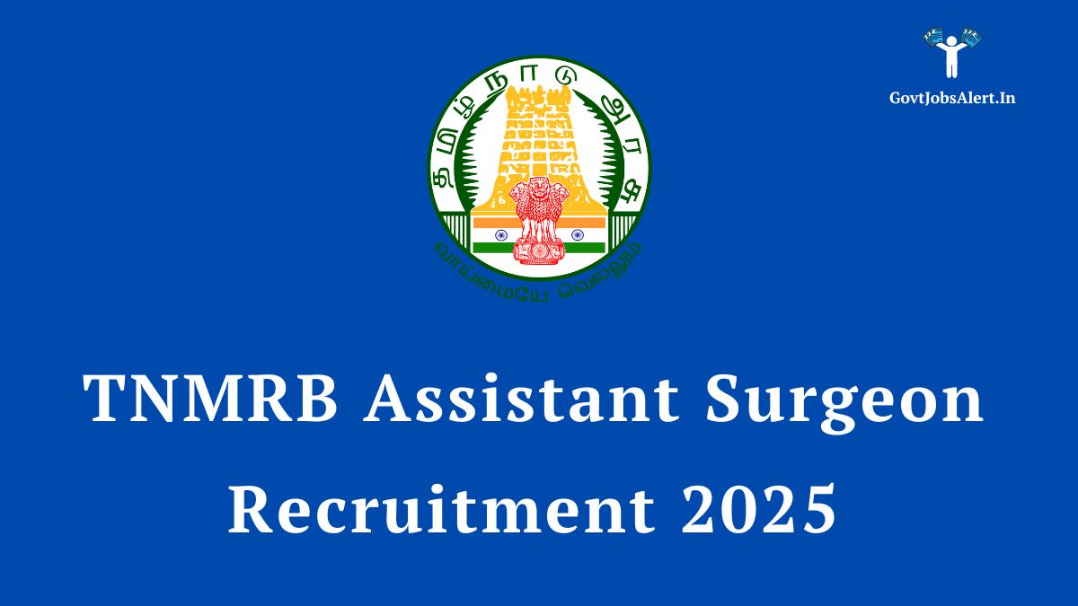 TNMRB Assistant Surgeon Recruitment 2025 Notification for 1100 Vacancies