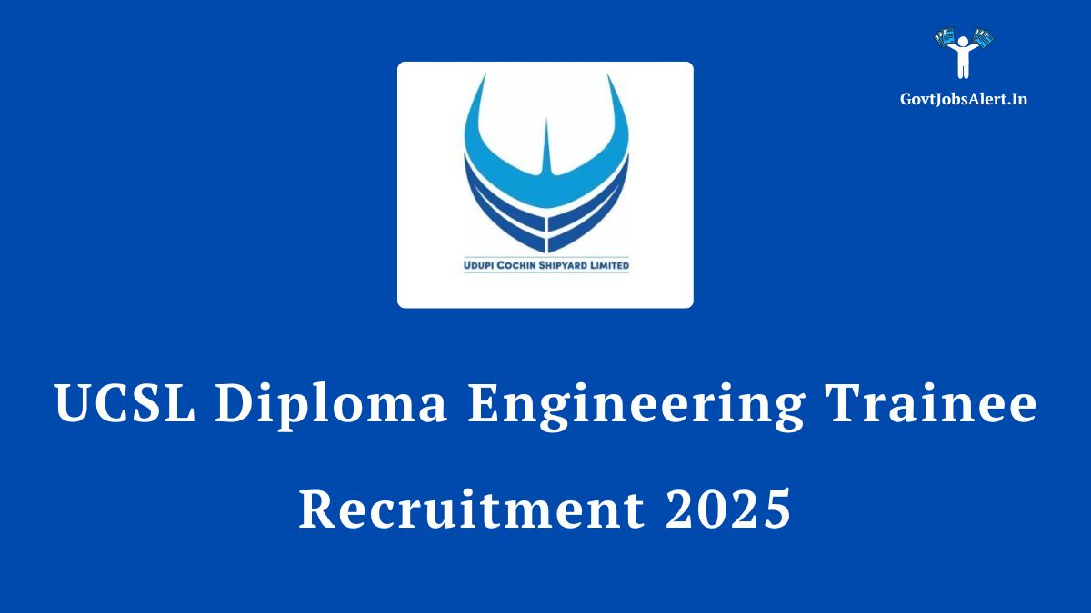 UCSL Diploma Engineering Trainee Recruitment 2025 Notification for Mechanical and Electrical Posts