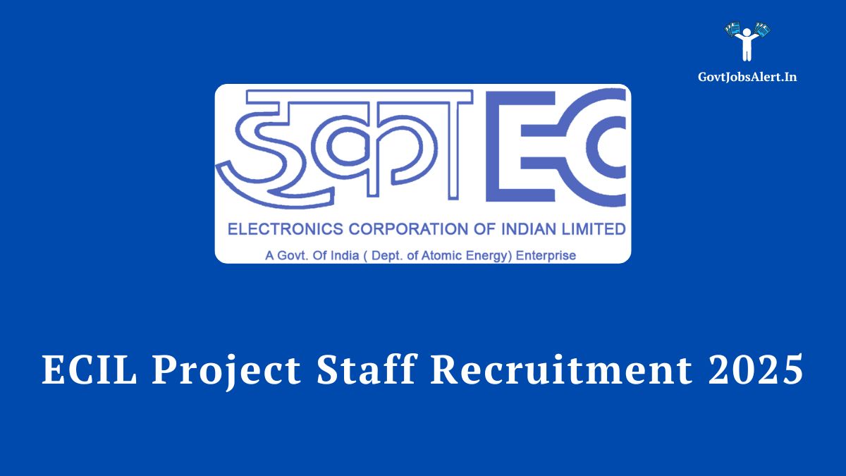 ECIL Project Staff Recruitment 2025 Walk In Interview Notification